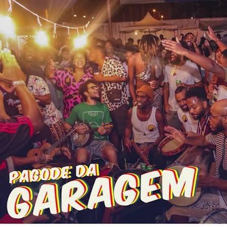 Pagode da Garagem
